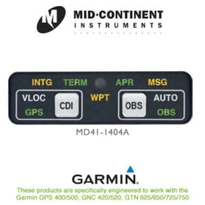 MID-CONTINENT GPS ANNUNCIATORS - GARMIN GPS 400/500 / GNC 420/520/ GTN 625/650/725/750